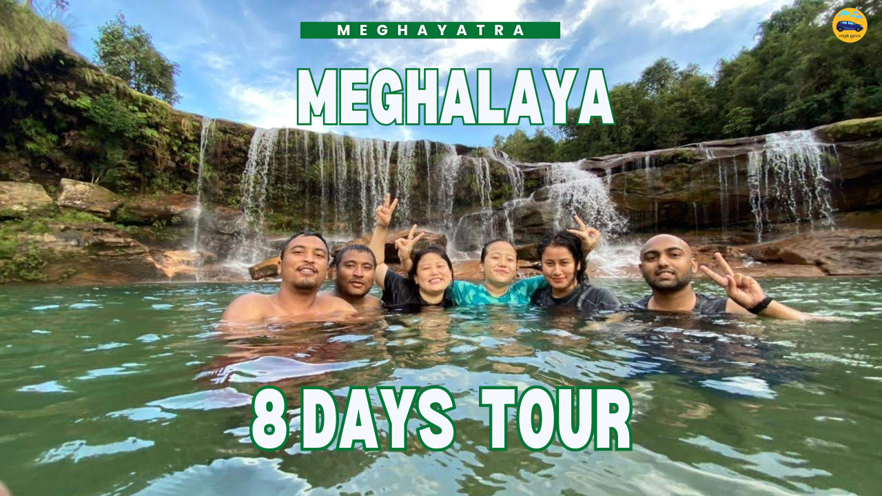 Meghalaya Tour